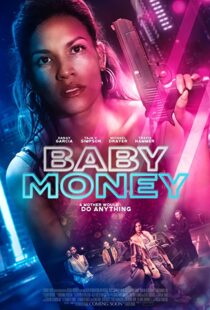 دانلود فیلم Baby Money 202191843-841641183