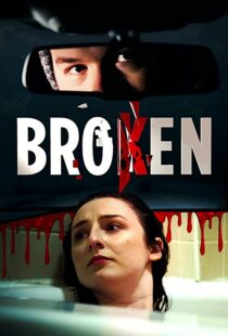 دانلود فیلم Broken 202198383-1356917697