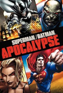 دانلود انیمیشن Superman/Batman: Apocalypse 201092976-42318129