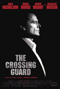 دانلود فیلم The Crossing Guard 199595791-408697989