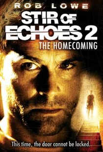 دانلود فیلم Stir of Echoes: The Homecoming 200796926-1386440003
