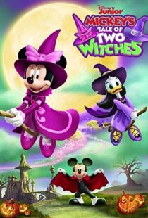 دانلود انیمیشن Mickey’s Tale of Two Witches 202193671-1473079621