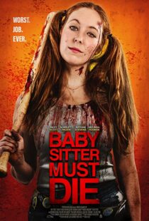 دانلود فیلم Babysitter Must Die 202092228-903309796