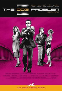دانلود فیلم The Dog Problem 200697574-1270451571