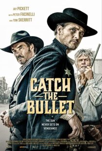 دانلود فیلم Catch the Bullet 202198401-489881745
