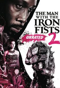 دانلود فیلم The Man with the Iron Fists 2 201595795-1158165468