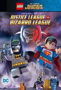 دانلود انیمیشن Lego DC Comics Super Heroes: Justice League vs. Bizarro League 201592089-1443127776