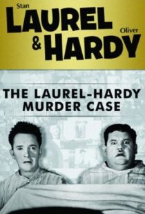 دانلود فیلم The Laurel-Hardy Murder Case 193098808-2109175287