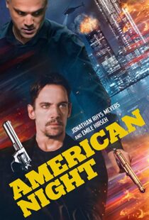 دانلود فیلم American Night 202197944-1443759261