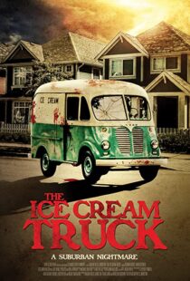 دانلود فیلم The Ice Cream Truck 201799218-270010197