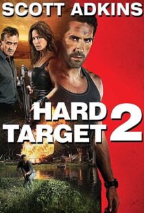 دانلود فیلم Hard Target 2 201694087-1432006182
