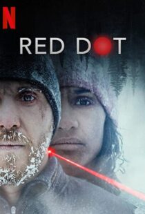 دانلود فیلم Red Dot 202193177-1589823440