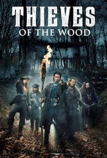 دانلود سریال Thieves of the Wood98956-856848752