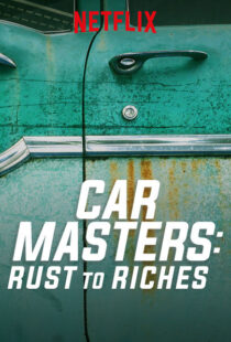 دانلود سریال Car Masters: Rust to Riches98293-1093352409