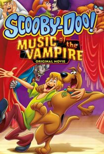 دانلود انیمیشن Scooby-Doo! Music of the Vampire 201292259-1699381777