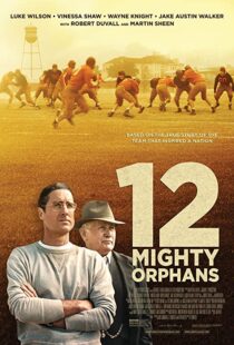 دانلود فیلم 12 Mighty Orphans 202194572-1167812949