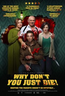 دانلود فیلم Why Don’t You Just Die! 201899979-1914912383