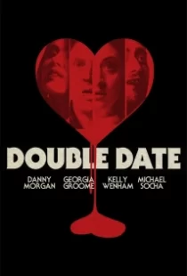 دانلود فیلم Double Date 2017109698-1723726764