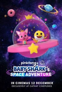 دانلود انیمیشن Pinkfong and Baby Shark’s Space Adventure 2019103987-174044939