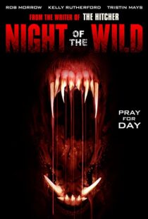 دانلود فیلم Night of the Wild 2015108980-1574587001