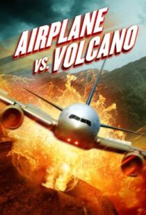 دانلود فیلم Airplane vs. Volcano 2014108035-1297437851