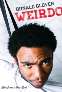 دانلود فیلم Donald Glover: Weirdo 2012109469-587384930