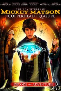دانلود فیلم The Adventures of Mickey Matson and the Copperhead Treasure 2012107516-1809987935