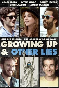 دانلود فیلم Growing Up and Other Lies 2014107183-213893829