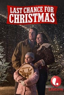 دانلود فیلم Last Chance for Christmas 2015104707-1184395902