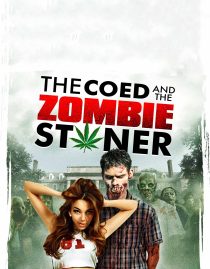 دانلود فیلم The Coed and the Zombie Stoner 2014108162-1136927891