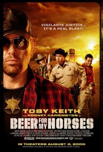 دانلود فیلم Beer for My Horses 2008106412-190683415