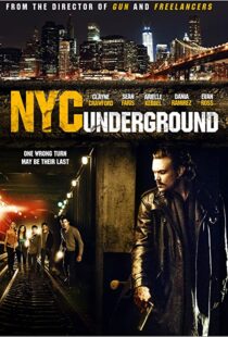 دانلود فیلم N.Y.C. Underground 2013106187-657302420