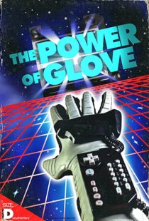 دانلود مستند The Power of Glove 2017103741-826161440
