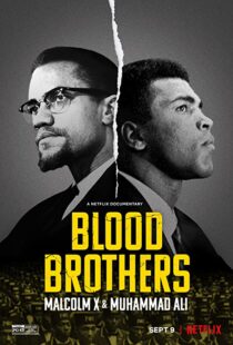 دانلود مستند Blood Brothers: Malcolm X & Muhammad Ali 2021107786-1121823100