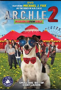 دانلود فیلم A.R.C.H.I.E. 2: Mission Impawsible 2018101690-1039593591