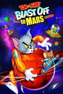 دانلود انیمیشن Tom and Jerry Blast Off to Mars! 2005106040-1480306688