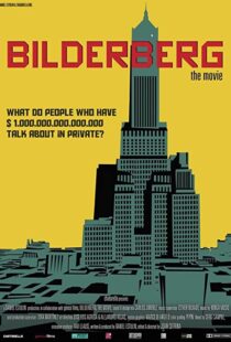 دانلود مستند Bilderberg: The Movie 2014103546-1218509826