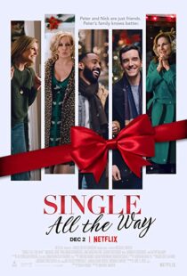 دانلود فیلم Single All the Way 2021101935-475952725