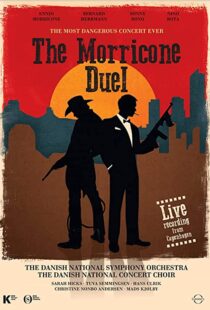 دانلود مستند The Most Dangerous Concert Ever: The Morricone Duel 2018101184-716552466