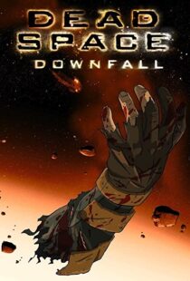 دانلود انیمیشن Dead Space: Downfall 2008109152-61540755