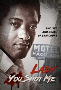 دانلود مستند Lady You Shot Me: Life and Death of Sam Cooke 2017103382-1415951760