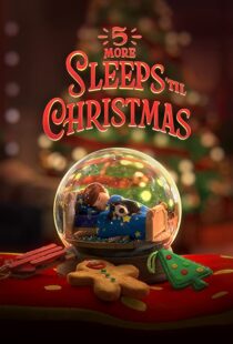 دانلود انیمیشن 5 More Sleeps ’til Christmas 2021109095-1998888292