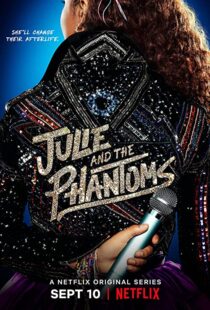 دانلود سریال Julie and the Phantoms112169-1375019186