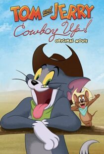 دانلود انیمیشن Tom and Jerry: Cowboy Up! 2022115204-2056668429