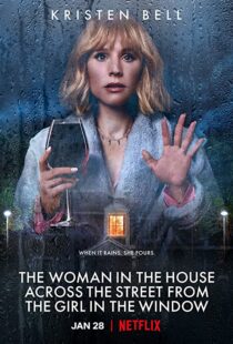 دانلود سریال The Woman in the House Across the Street from the Girl in the Window115235-348286463