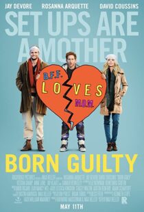 دانلود فیلم Born Guilty 2017114890-1610465293