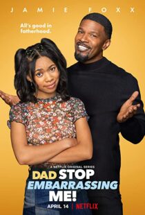 دانلود سریال ! Dad Stop Embarrassing Me112718-1050612175