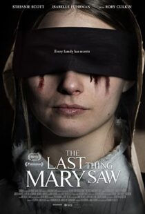 دانلود فیلم The Last Thing Mary Saw 2021114828-1312698828