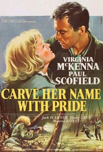 دانلود فیلم Carve Her Name with Pride 1958114519-864020548