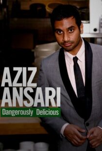 دانلود فیلم Aziz Ansari: Dangerously Delicious 2012111920-2123945628